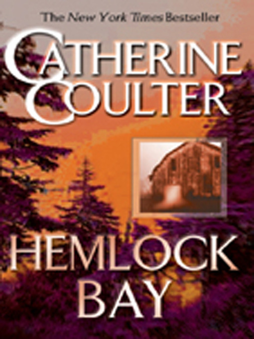 Title details for Hemlock Bay by Catherine Coulter - Wait list